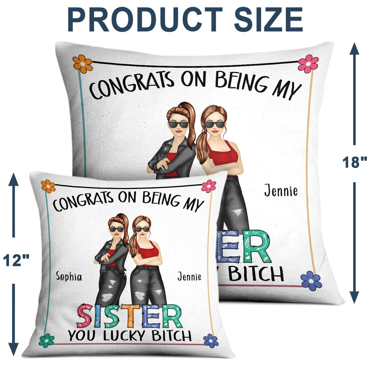 Sibling Fashion Congrats On Being My Sister - Gift For Sibling - Personalized Pillow