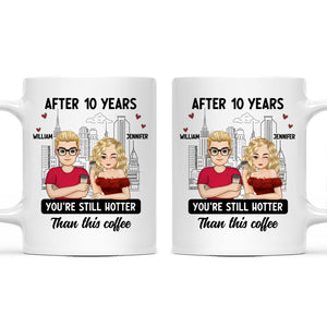 After Years You're Still Hotter Than This Coffee - Couple