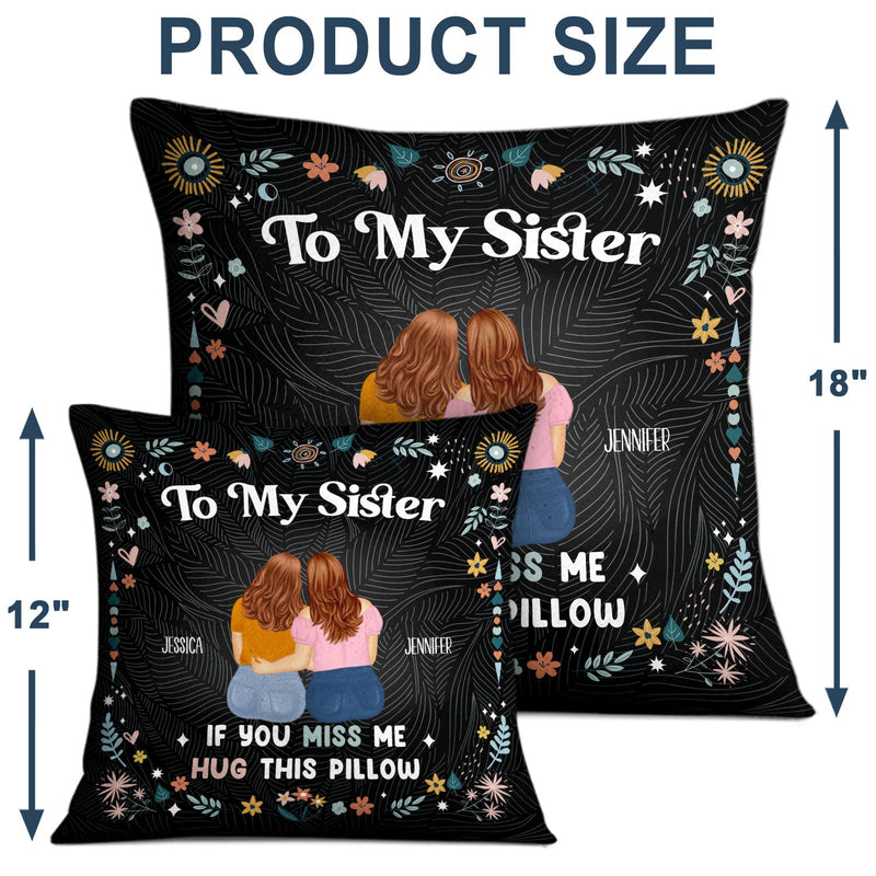 Until You Can Hug Me - Gift For Sisters And Best Friends - Personalized Pillow