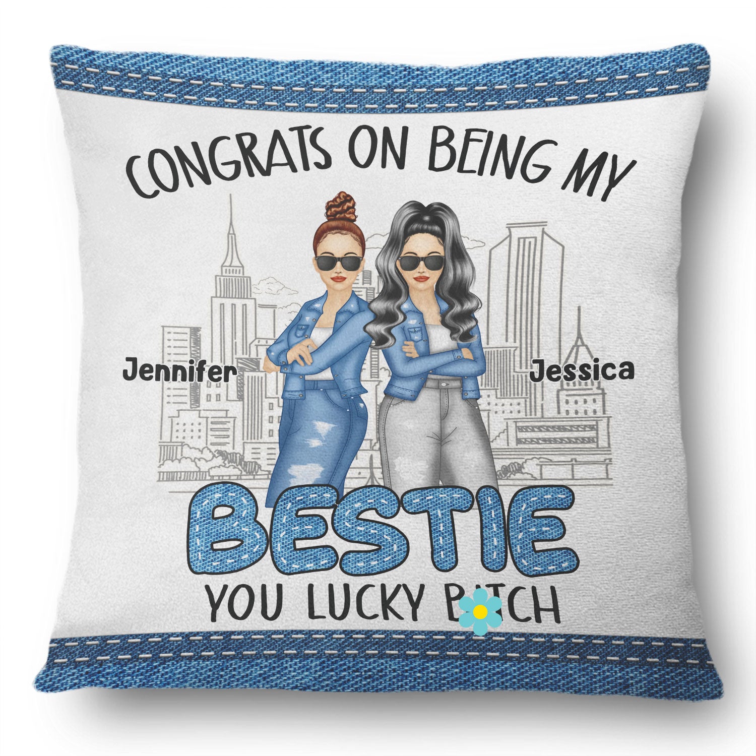 Congrats On Being My Bestie Jeans Ver - Gift For Bestie - Personalized Pillow