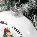 Of All The Weird Things You Are My Favorite By Far - Christmas Gift For Couples - Personalized White Flat Ball Ornament