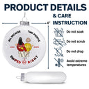 All Because Two People Swiped Right - Christmas Gift For Couples - Personalized White Flat Ball Ornament