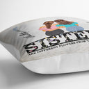 Different Flowers - Gift For Sisters - Personalized Pillow