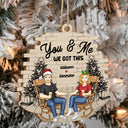 Christmas Couple You & Me We Got This - Gift For Couples - Personalized Custom Shaped Wooden Ornament