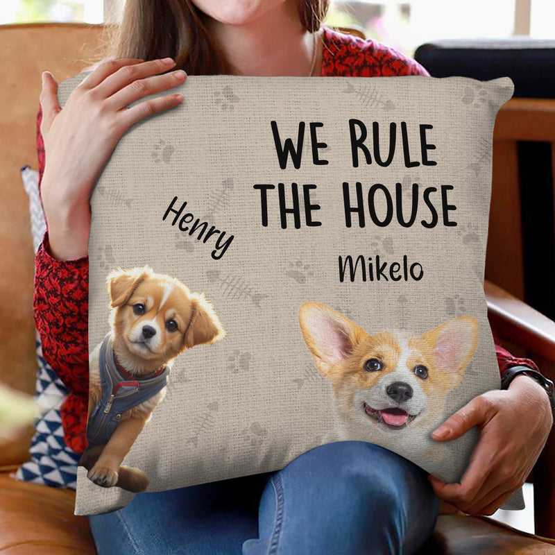 Custom Photo Pet We Rule The House - Gift For Pet Lovers - Personalized Pillow