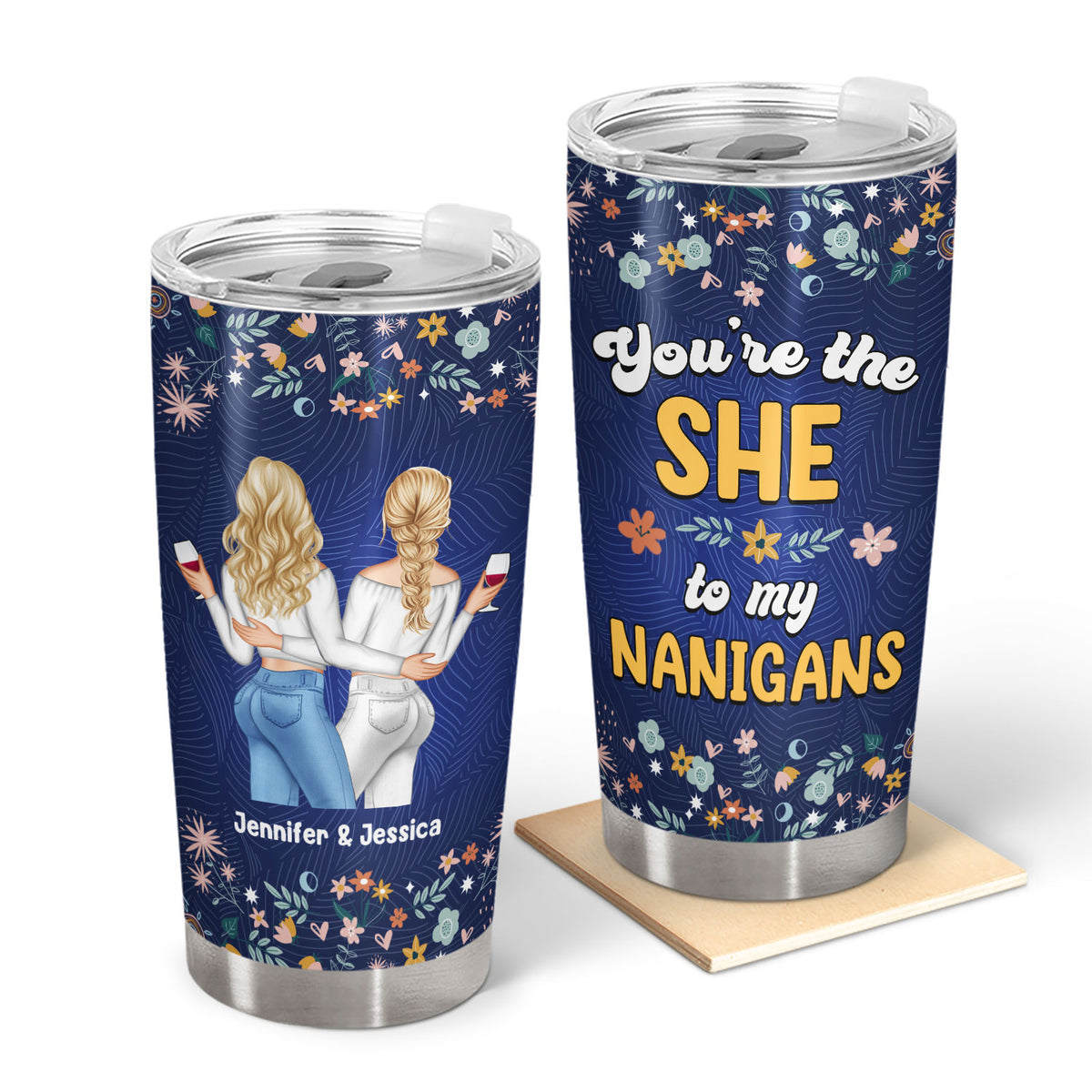 Bestie You Are The She To My Nanigans - Gift For Besties - Personalize ...