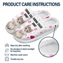 Custom Photo Personal Stalker I Will Follow You - Gift For Pet Lovers - Personalized Fluffy Slippers