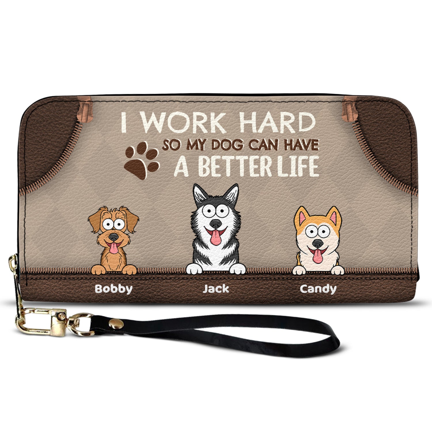 Dog Mom Work Hard So My Dog Can Have A Better Life - Gift For Dog Mom - Personalized Leather Long Wallet