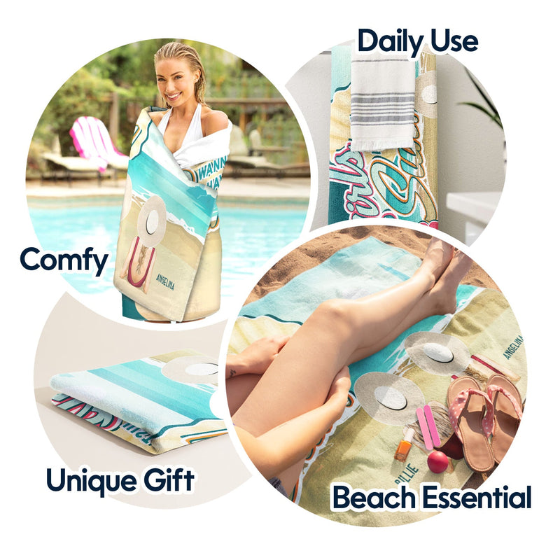 Wanna Have Some Sun - Personalized Beach Towel