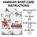 It's 5 O'clock Everywhere I'm Retired - Personalized Hawaiian Shirt
