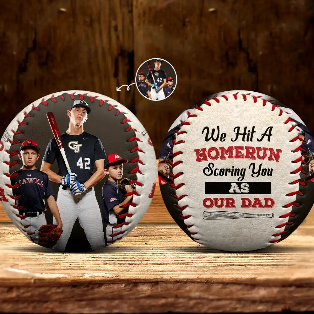 Custom Photo We Hit A Homerun Scoring You As Our Dad - Personalized Baseball, Softball