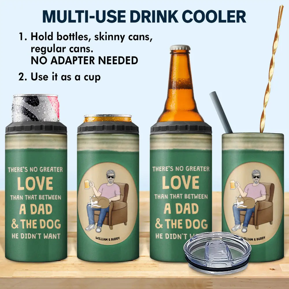 The Dog He Didn't Want - Personalized 4 In 1 Can Cooler Tumbler