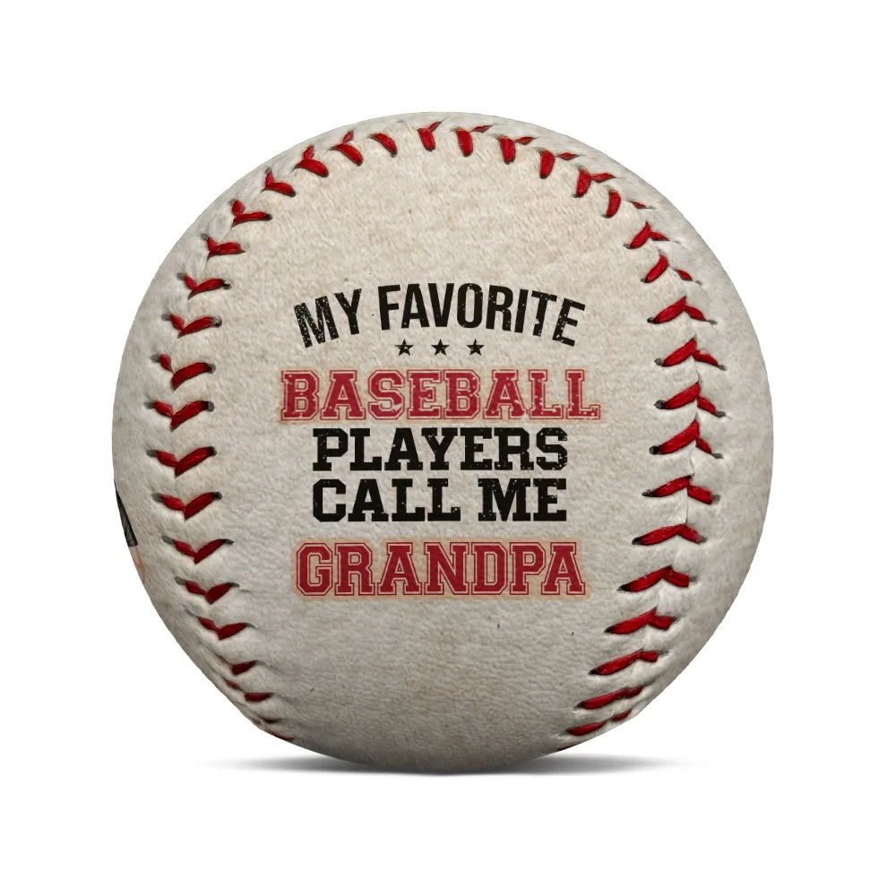My Favorite Baseball Player Calls Me Dad - Personalized Baseball, Softball