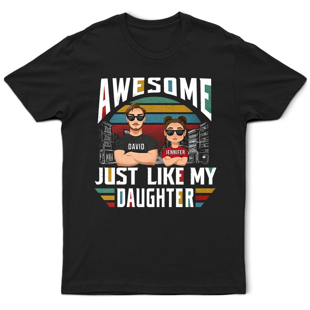 Awesome Like My Daughter Son - Personalized T Shirt