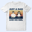 Just A Dad And His Girl Fist Punch - Personalized T Shirt