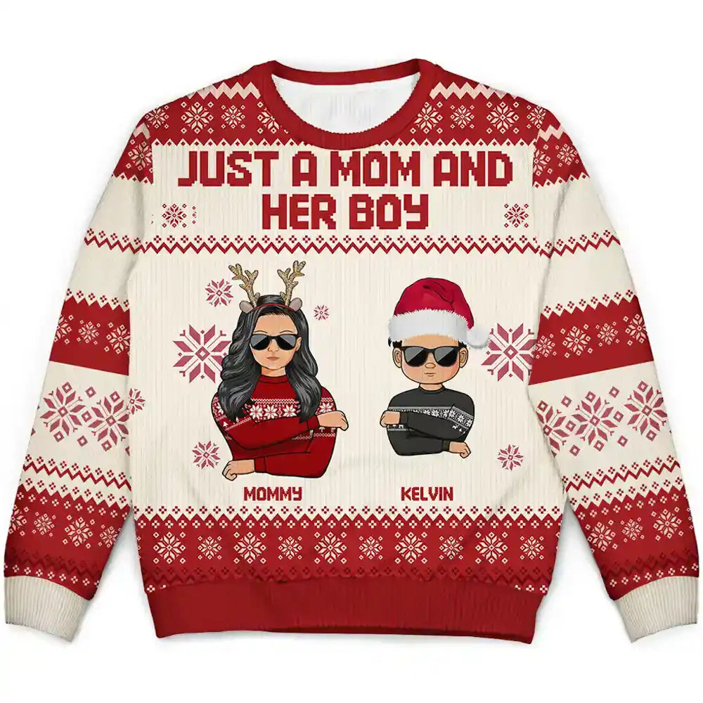 Christmas Just A Mom And Her Boy - Personalized Unisex Ugly Sweater