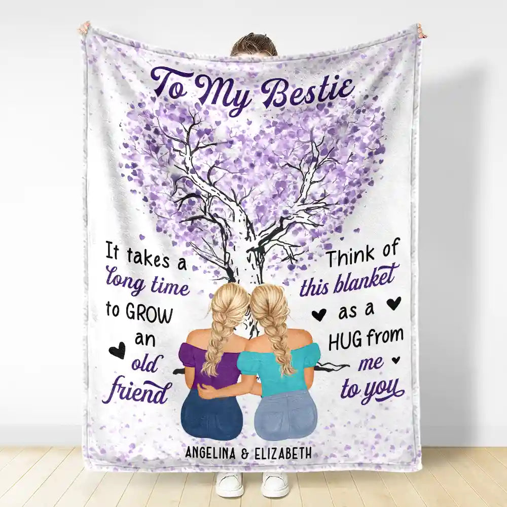 Gift For Bestie - To My Bestie Grow An Old Friend - Personalized Fleece Blanket, Sherpa Blanket