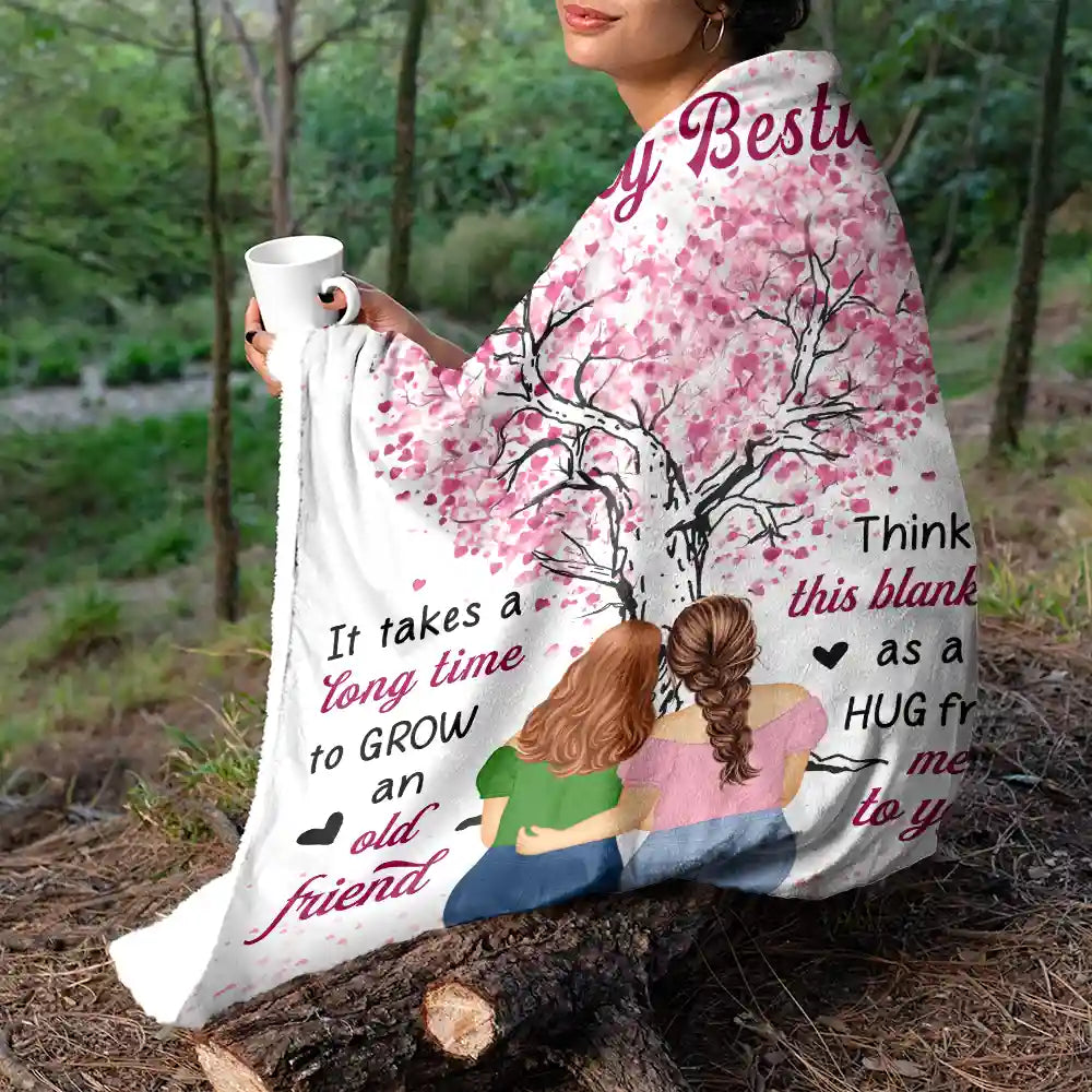 Gift For Bestie - To My Bestie Grow An Old Friend - Personalized Fleece Blanket, Sherpa Blanket