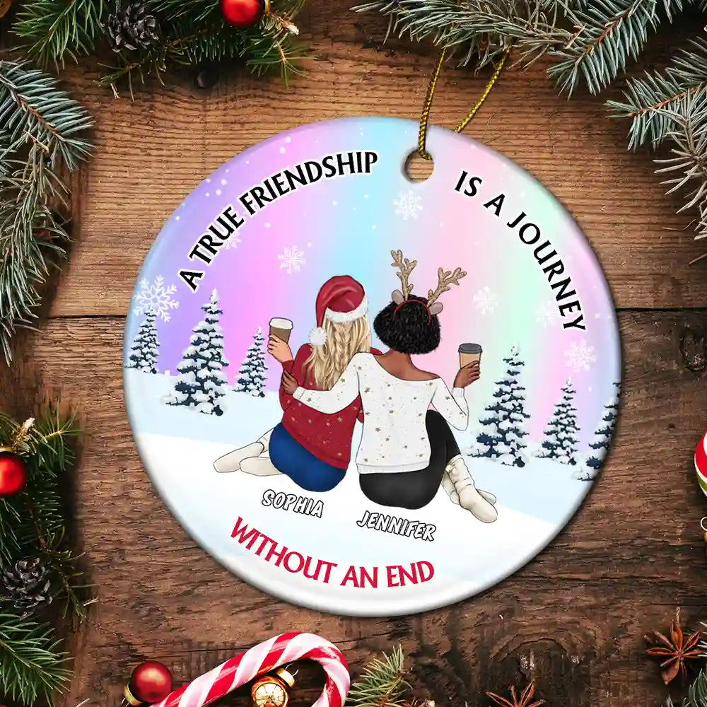 Gift For Bestie - A True Friendship Is A Journey Without An End - Personalized Circle Ceramic Ornament