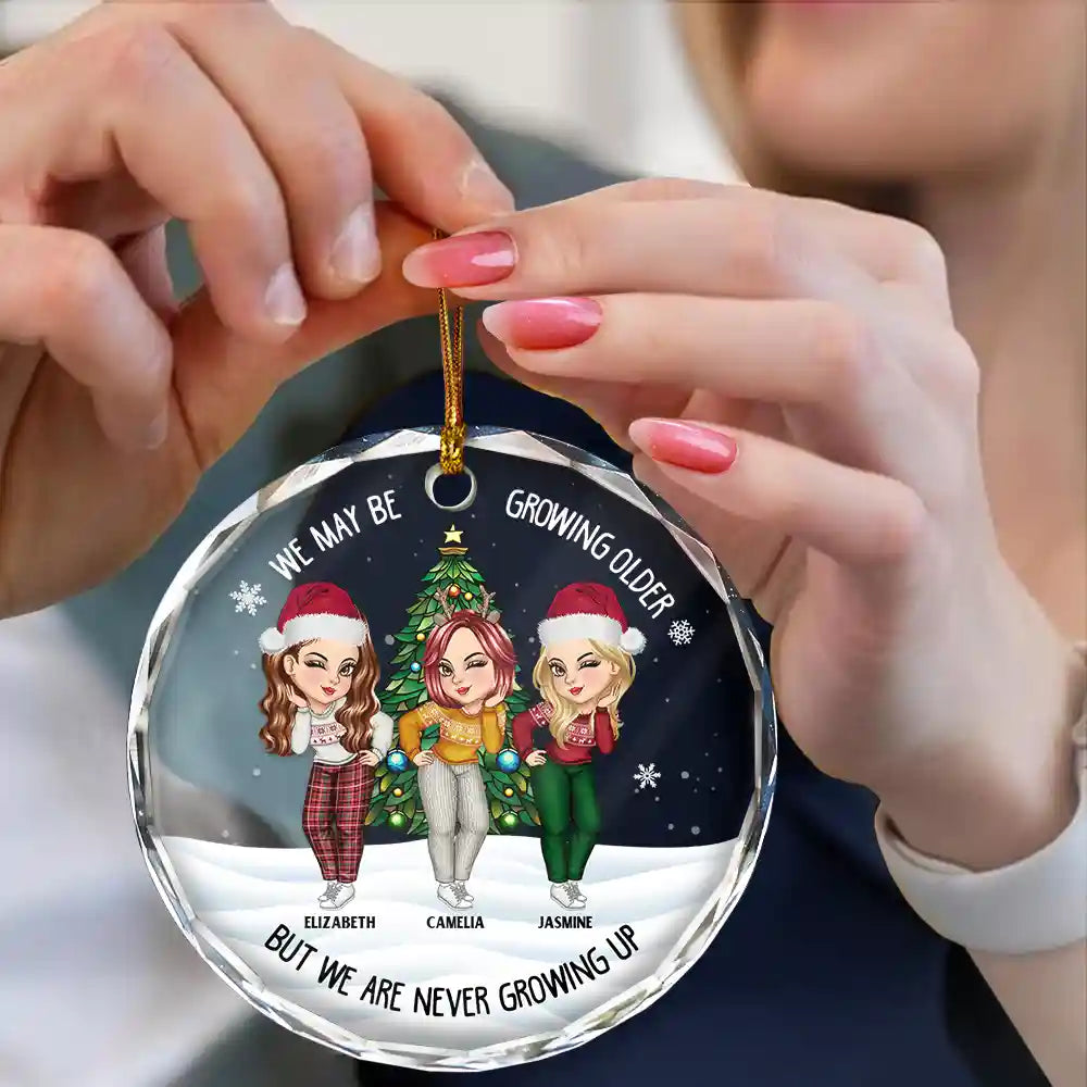 Gift For Bestie - Christmas Bestie We May Be Growing Older - Personalized Circle Glass Ornament