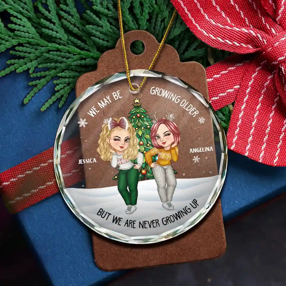 Gift For Bestie - Christmas Bestie We May Be Growing Older - Personalized Circle Glass Ornament