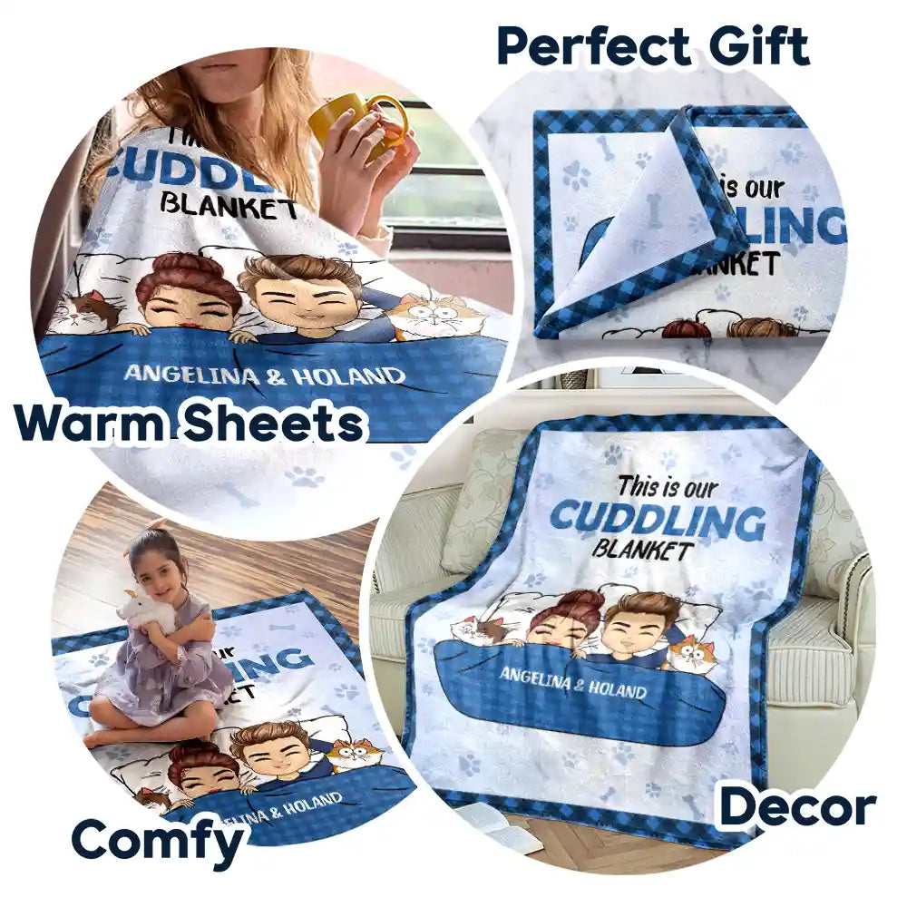 Gift For Couples,Pet Couple,Cat Lovers,Dog Lovers,Happy - This Is Our Cuddling Blanket Pet Lovers - Personalized Fleece Blanket, Sherpa Blanket