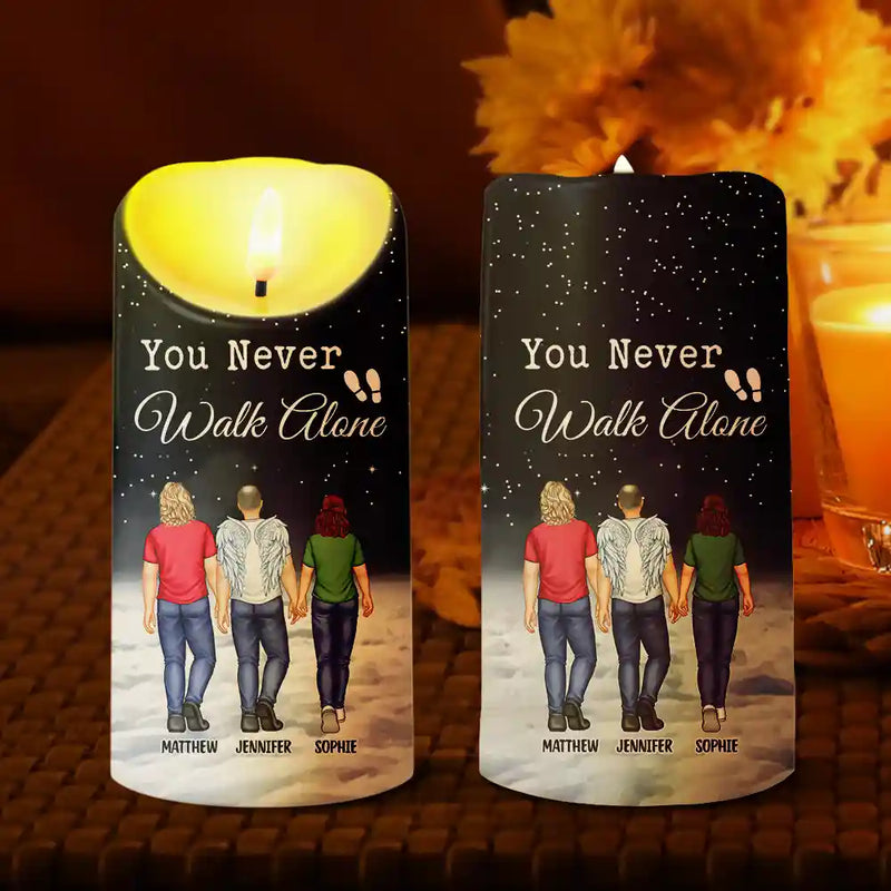 Family - You Never Walk Alone - Personalized Flameless LED Candle