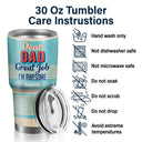 Cher papa, bon travail, je suis génial, merci - Cadeau pour papa - Gobelet personnalisé de 30 oz