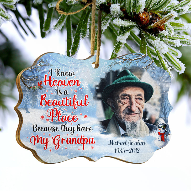 Custom Photo I Know Heaven Is A Beautiful Place - Christmas Gift - Memorial Gift For Family - Personalized Custom Wooden Ornament