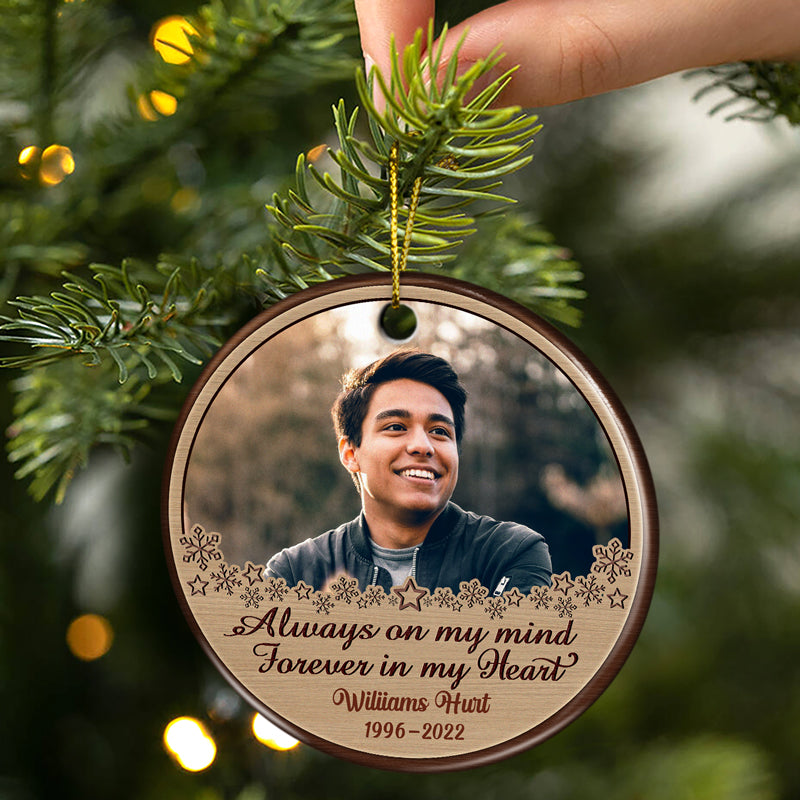 Custom Photo Always On My Mind Forever In My Heart - Christmas Gift - Memorial Gift For Family - Personalized Custom Circle Ceramic Ornament