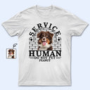 Custom Photo Dog Cat Service Human Do Not Pet - Gift For Dog Lovers And Cat Lovers - Personalized Custom T Shirt