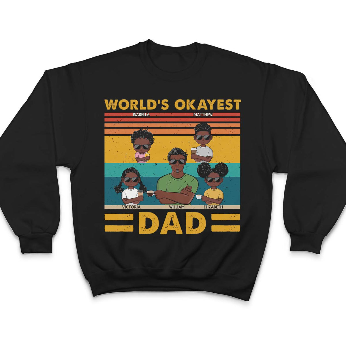 World's Okayest Dad - Funny, Birthday Gift For Father, Husband - Personalized Custom T Shirt