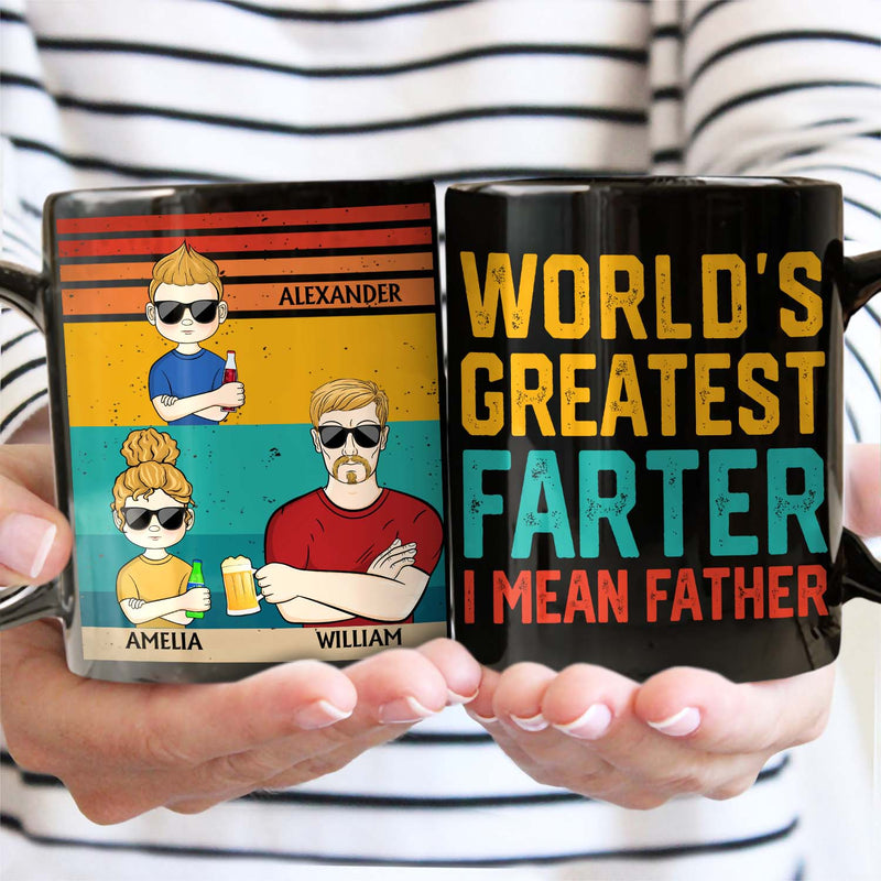 World's Greatest Farter I Mean Father - Funny, Birthday Gift For Father, Husband - Personalized Custom Black Mug