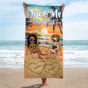 You And Me And The Sea Traveling Beach Swimming Picnic Vacation - Birthday, Funny Gift For Her, Him, Couples, Family - Personalized Custom Beach Towel