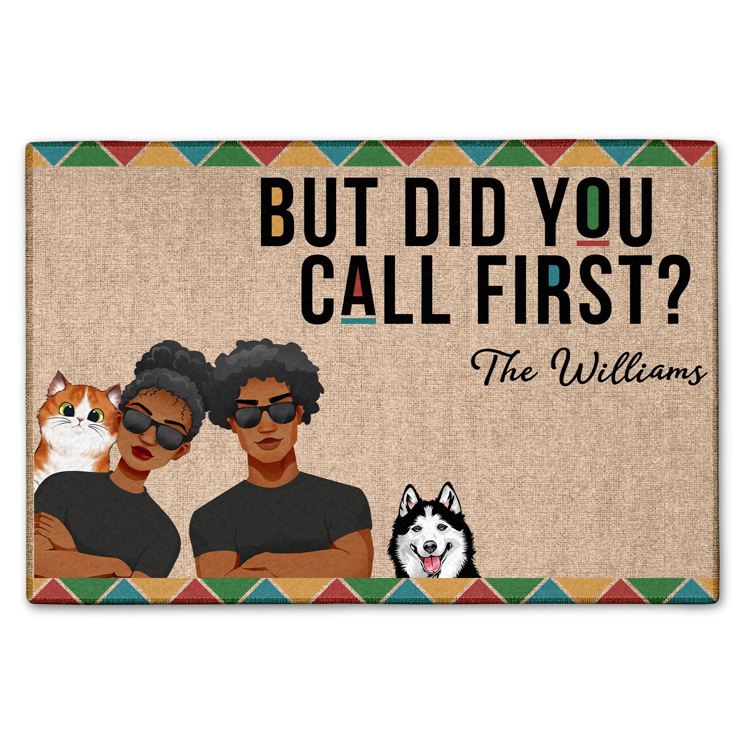 But Did You Call First - Home Decor, Funny, Anniversary Gift For Family - Personalized Doormat