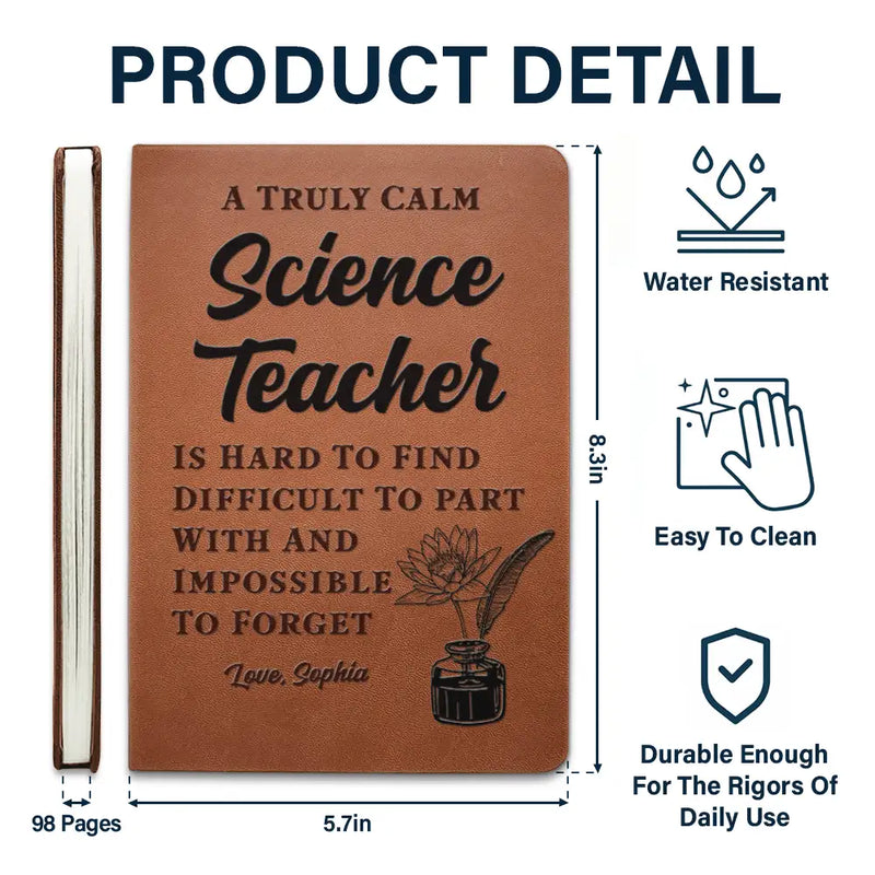Teacher,Back To School - A Truly Great Teacher Is Hard To Find And Impossible To Forget - Personalized Leather Journal