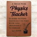 Teacher,Back To School - A Truly Great Teacher Is Hard To Find And Impossible To Forget - Personalized Leather Journal