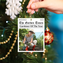 Gift For Yourself,Gardening,Gift For Women,Gift For Men,Christmas,Happy,Custom Photo - Custom Photo The Garden Times Gardener Of The Year - Personalized Custom Shaped Acrylic Ornament