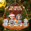 Pet Lovers,Pet Couple,Cat Lovers,Cat Couple,Happy,Christmas - 3D Effect Sitting Couple You And Me And The Cat - Personalized Custom Shaped Acrylic Ornament