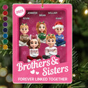 Gift For Brothers,Gift For Sisters,Cousin,Gift For Sibling,Happy,Christmas - Brothers & Sisters Forever Linked Together Toy Box - Personalized Custom Shaped Acrylic Ornament