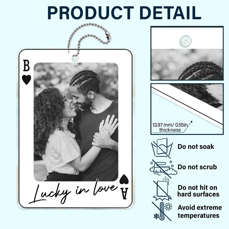 Gift For Couples,Old Couples,Gift For Husband,Gift For Wife,Gift For Boyfriend,Gift For Girlfriend,Love - Custom Photo Drive Safe Handsome Playing Card - Personalized Acrylic Car Hanger