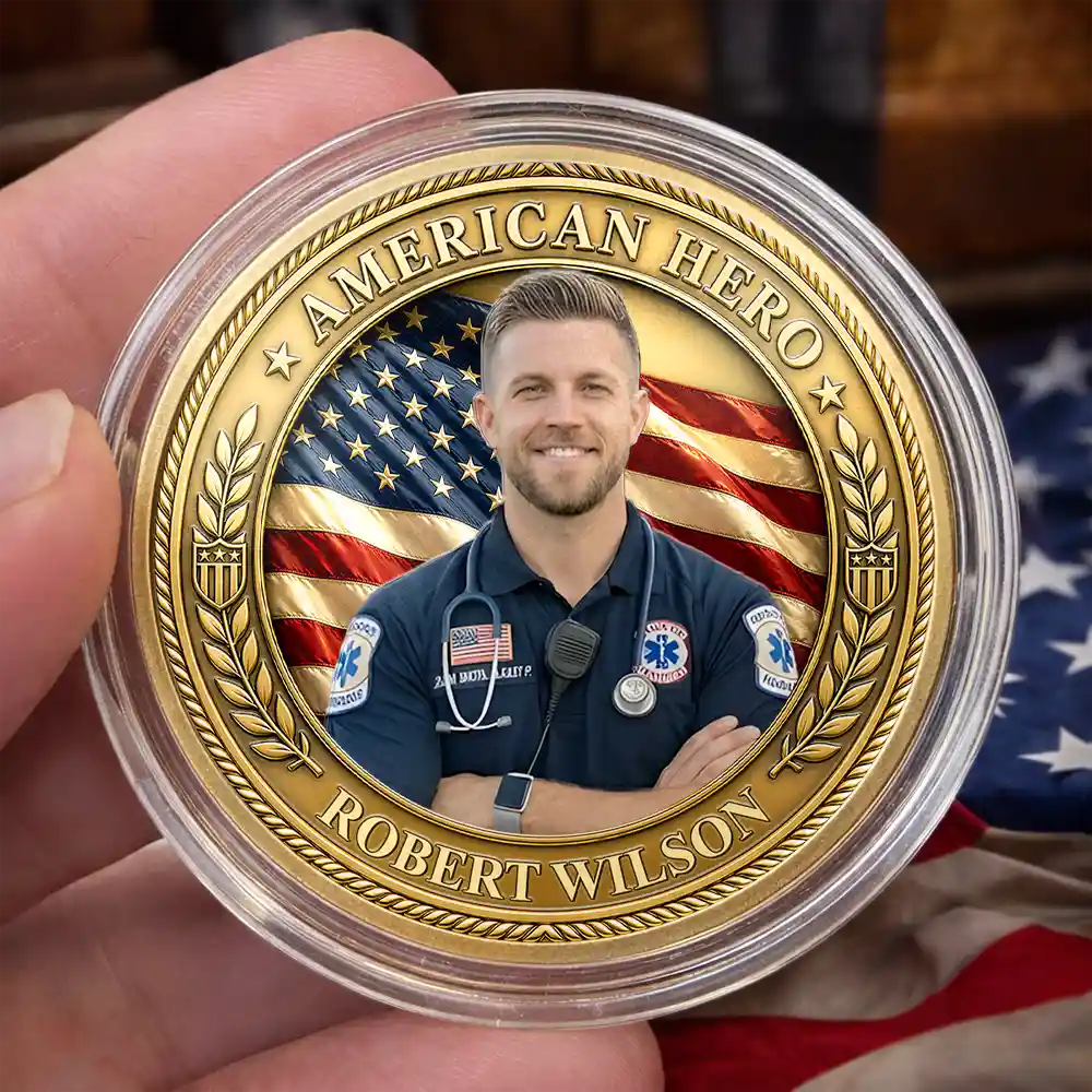 America 250th,Custom Photo,Independence Day,Family,Proud,Remove BG Photo - Custom Photo American Hero Firefighter Police Nurse EMT - Personalized Commemorative Keepsake Coin