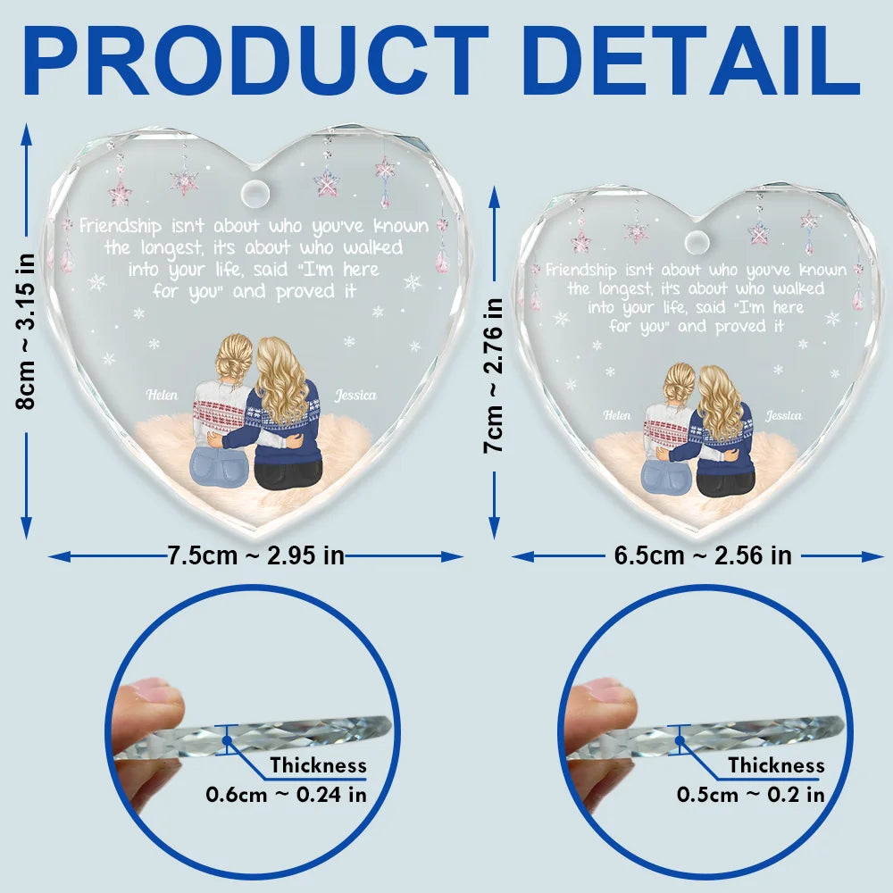 Gift For Bestie,Gift For Sisters,Gift For Women,Gifts For Colleagues,Happy,Christmas - Friendship Isn't About Who You've Known The Longest - Personalized Heart Shaped Glass Ornament