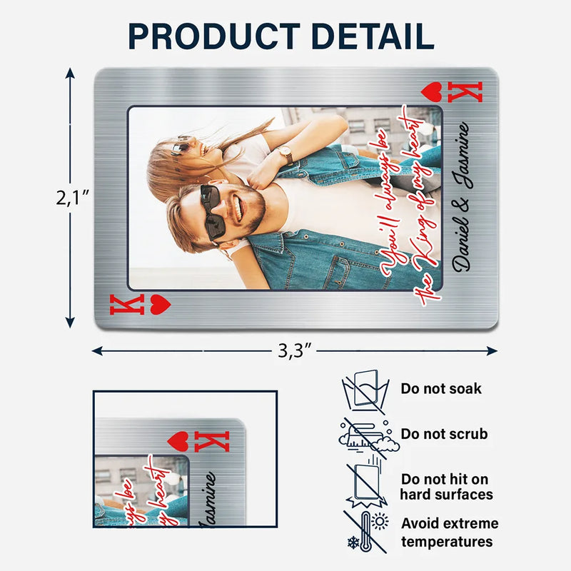 Love,Gift For Couples,Gift For Husband,Gift For Boyfriend,LGBT - Custom Photo You'll Always Be The King Of My Heart - Personalized Aluminum Wallet Card