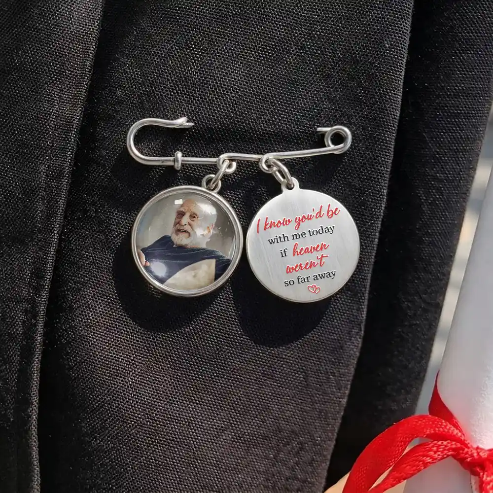 Wedding,Memorial,Family,Love,Non-Eng,Photo - Custom Photo On Your Wedding Day Know That My Heart Is There - Personalized Graduation Lapel Pin