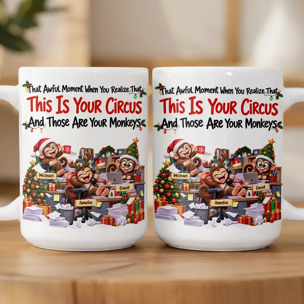 Christmas,Gift For Colleagues,Humorous,Icon - Coworker Gag Gift - Personalized Your Circus Your Monkeys Mug