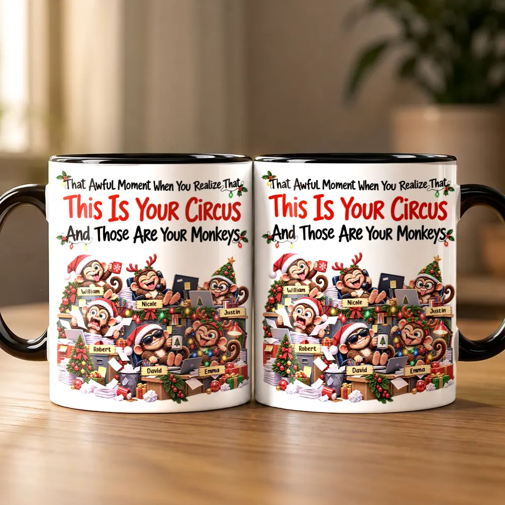 Christmas,Gift For Colleagues,Humorous,Icon - Coworker Gag Gift - Personalized Your Circus Your Monkeys Mug