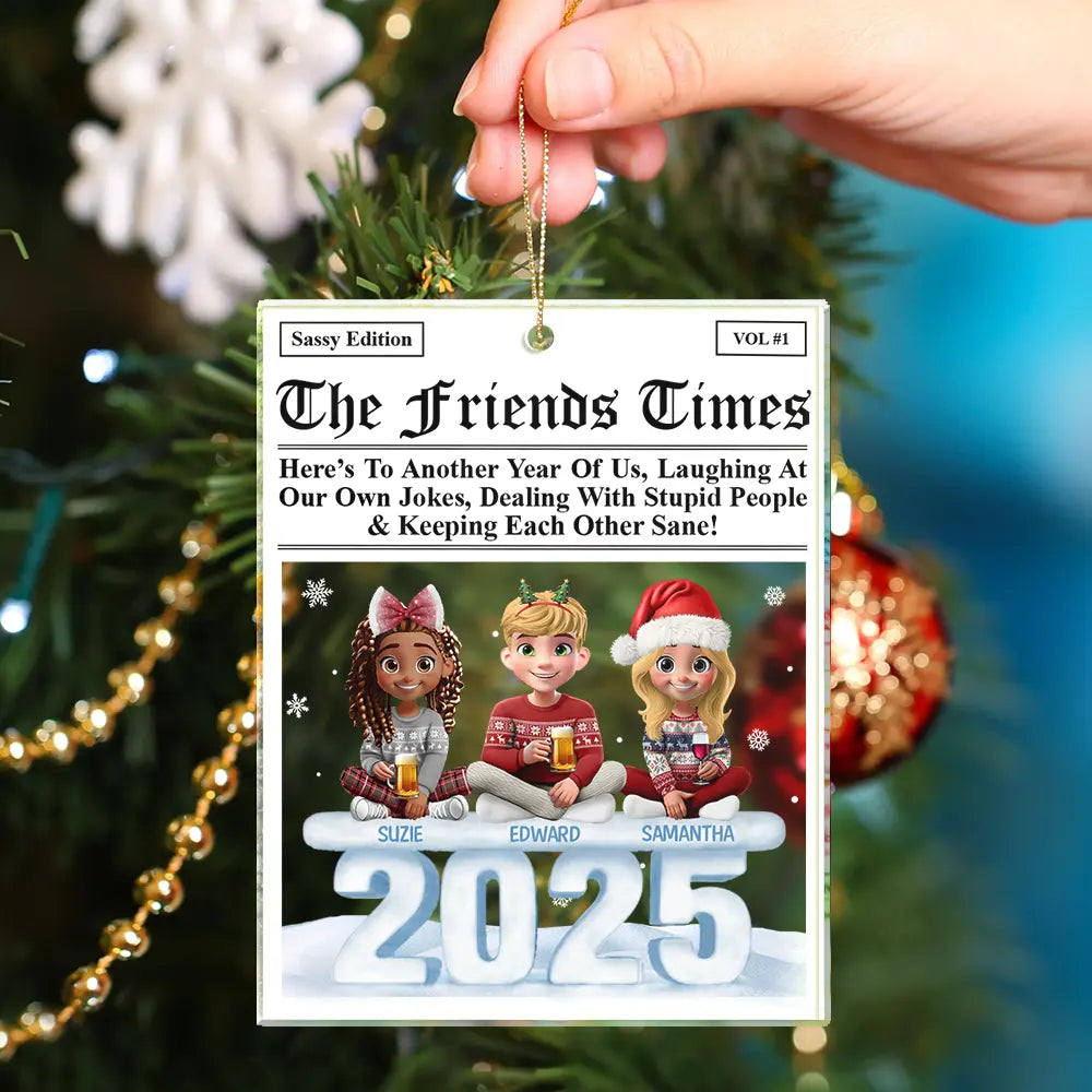 Gift For Bestie,Gift For Sisters,Happy,Christmas - 3D Effect Sitting Besties Here's To Another Year Of Us - Personalized Custom Shaped Acrylic Ornament