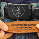 Gift For Couples,Gift For Husband,Gift For Boyfriend,Anniversary,Love - A Belt To Remind You I'm Proud Of You - Gift For Husband, Boyfriend, Anniversary - Personalized Leather Belt With Engraved Buckle