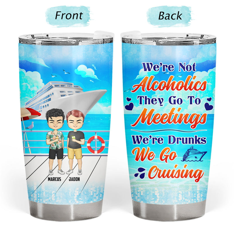 Bestie Cruising We're Drunks We're Go Cruising - Gift For Bestie - Personalized Tumbler
